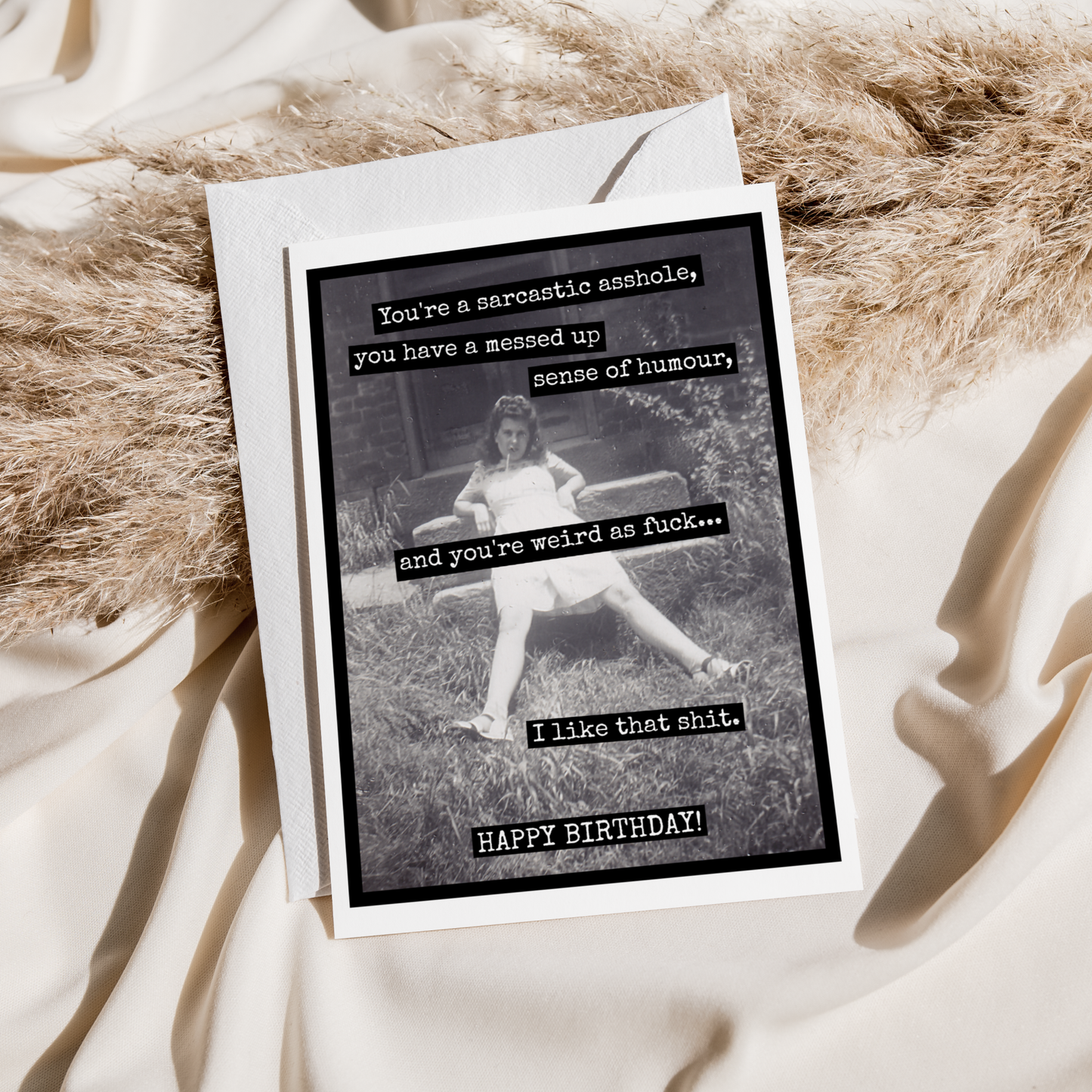 Card. You're a Sarcastic Asshole, You Have a Messed Up...