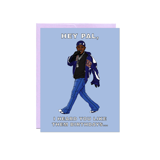 Hey Pal Birthday | Birthday Card