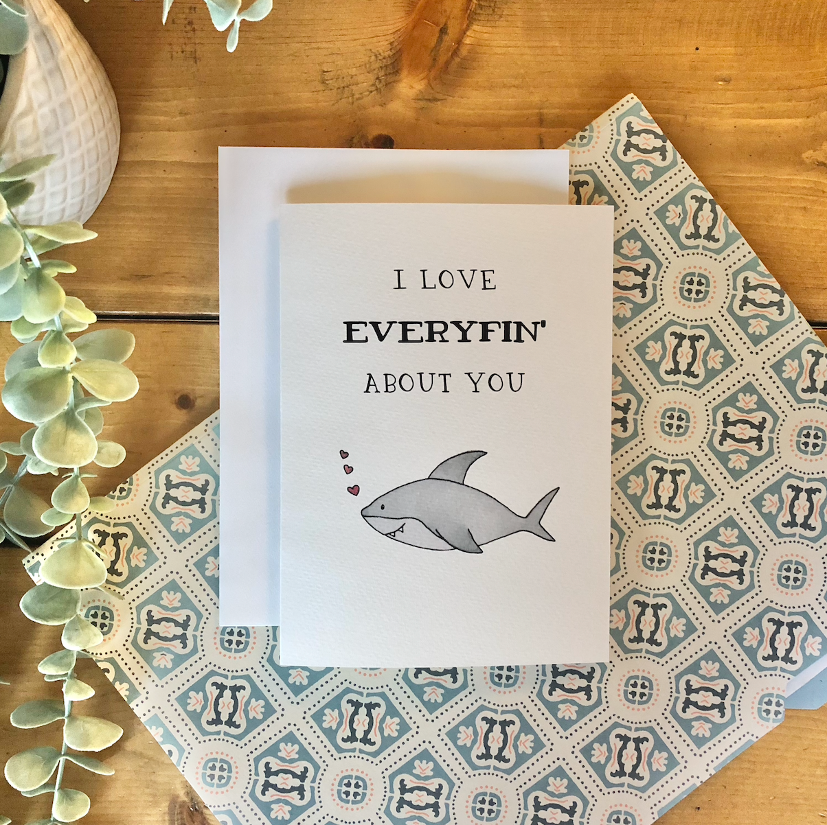 Everyfin' About You - Greeting Card