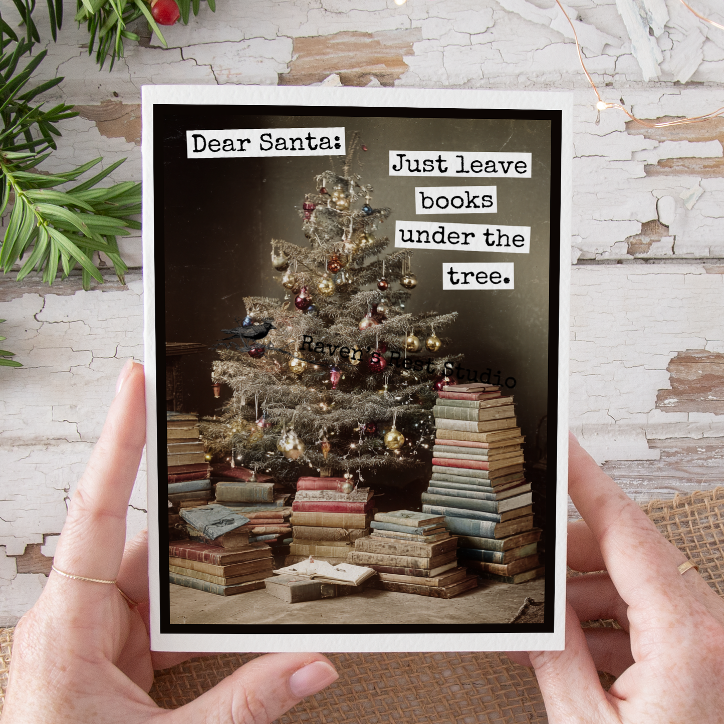 Funny Christmas Card. Dear Santa: Just Leave Books...