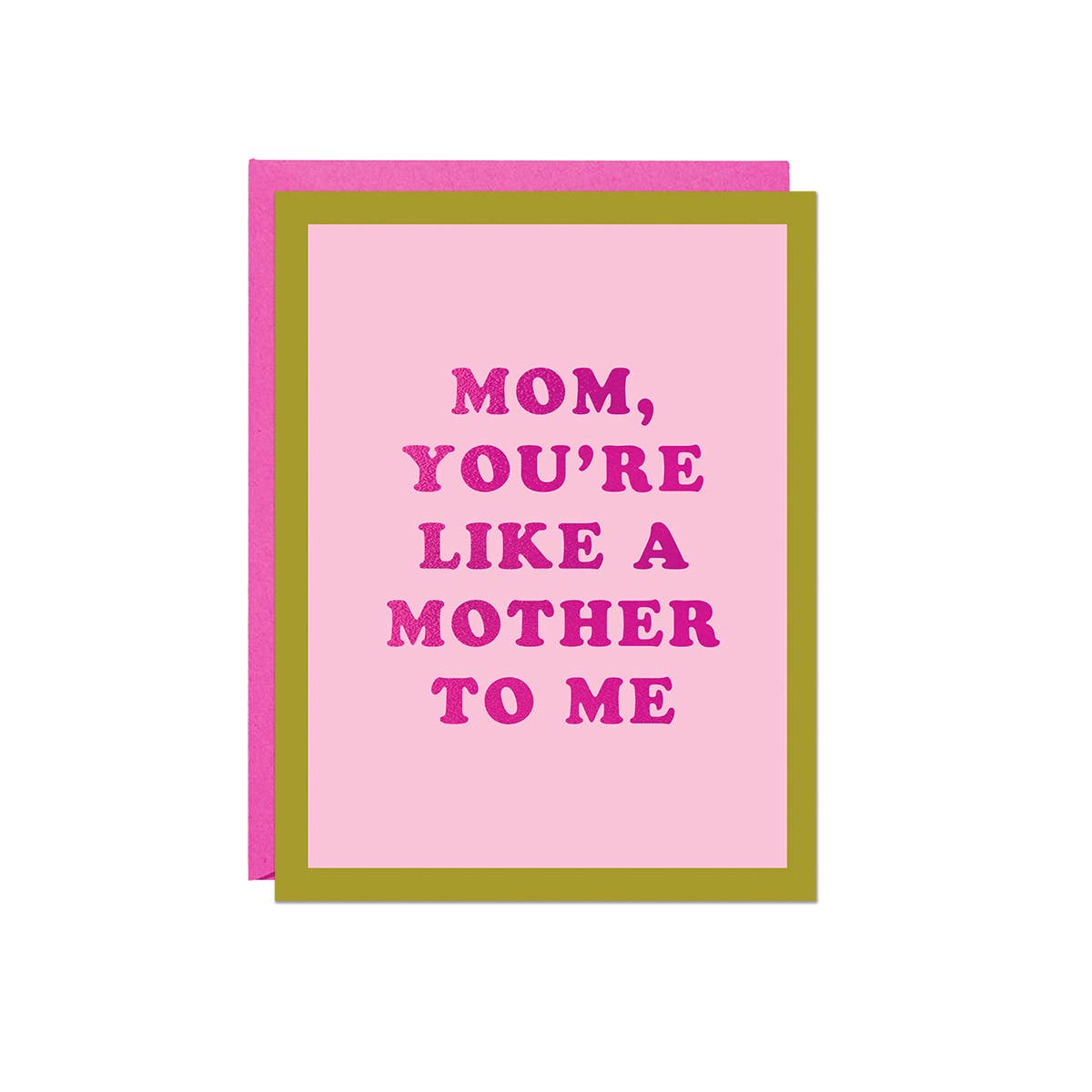Like a Mother to Me Foil Card | Mother's Day Card