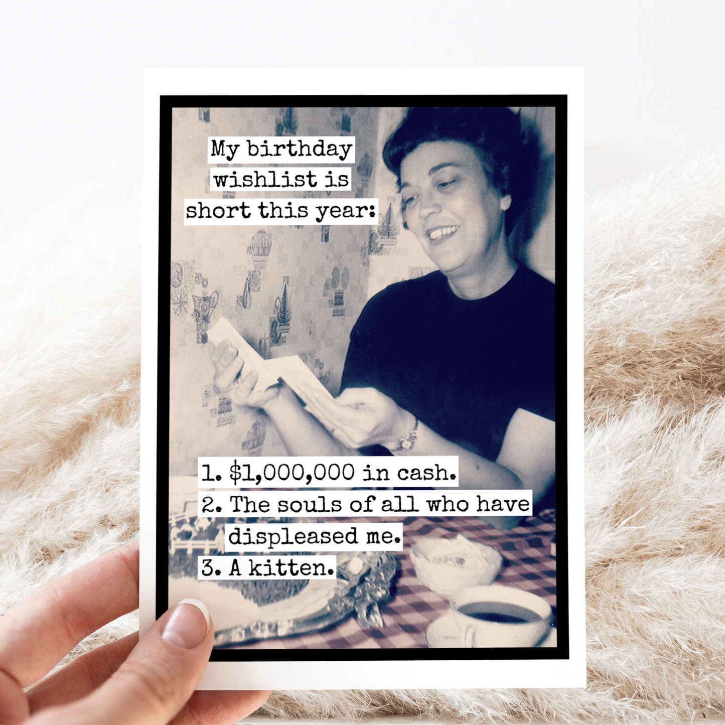 My Birthday Wishlist Is Short This Year: 1. $1,000,000...