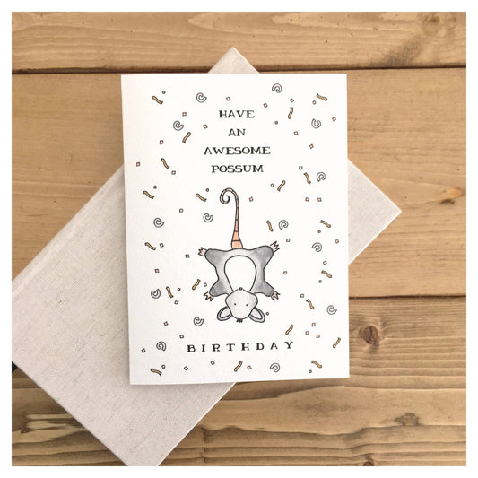 Have An Awesome Possum Birthday Card
