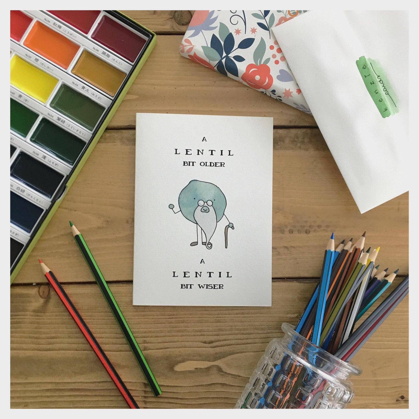 Birthday – “A Lentil Bit Older, A Lentil Bit Wiser” Card