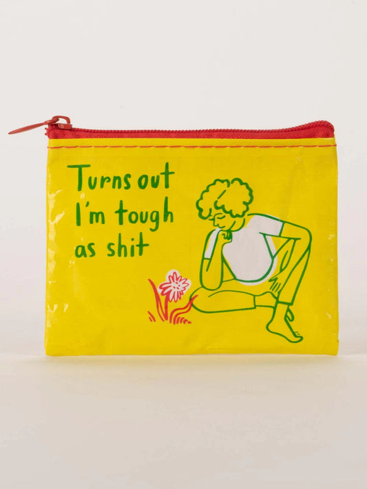 money pouch-Turns out I'm touch as shit