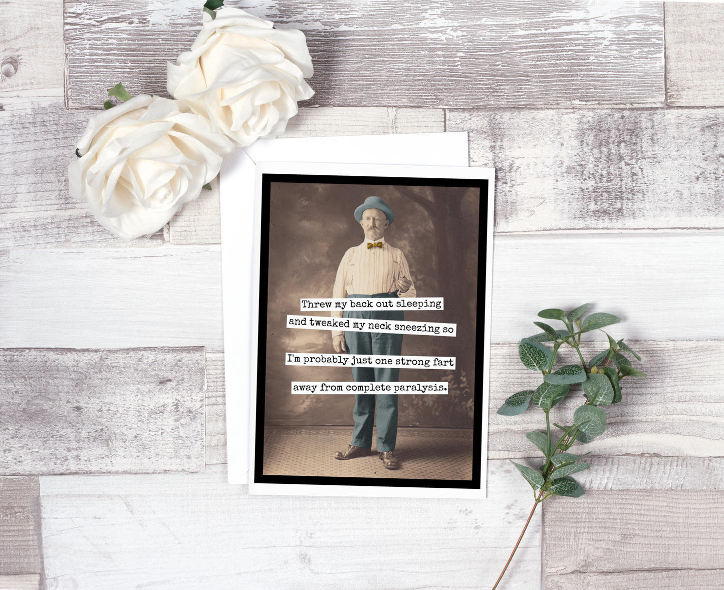 Funny Greeting Card. Threw My Back Out Sleeping...