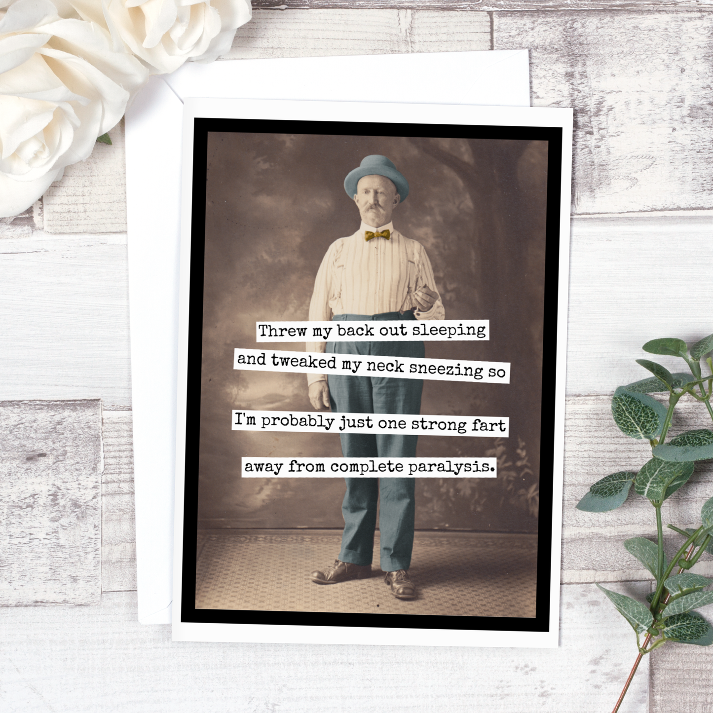 Funny Greeting Card. Threw My Back Out Sleeping...