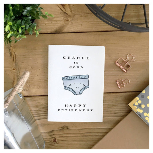 Change Is Good, Happy Retirement Card
