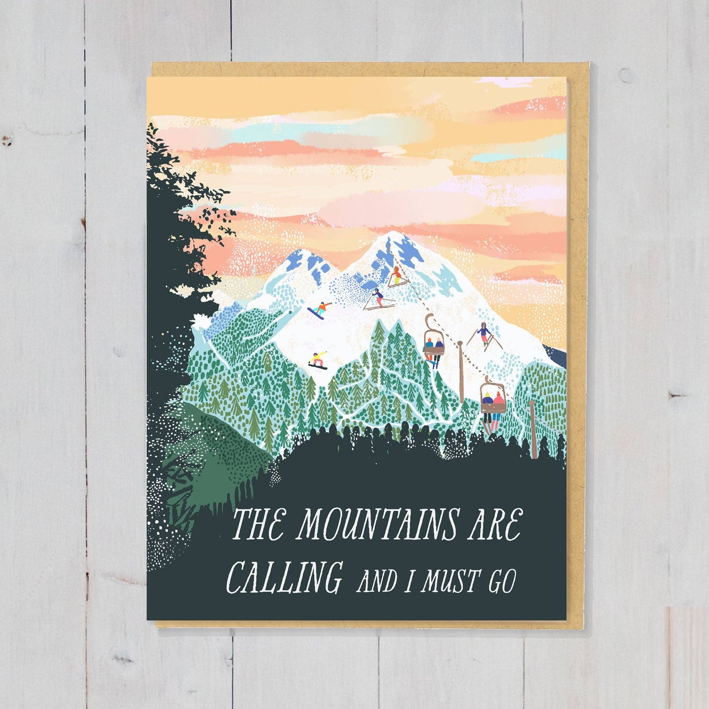 The Mountains Are Calling Greeting Card