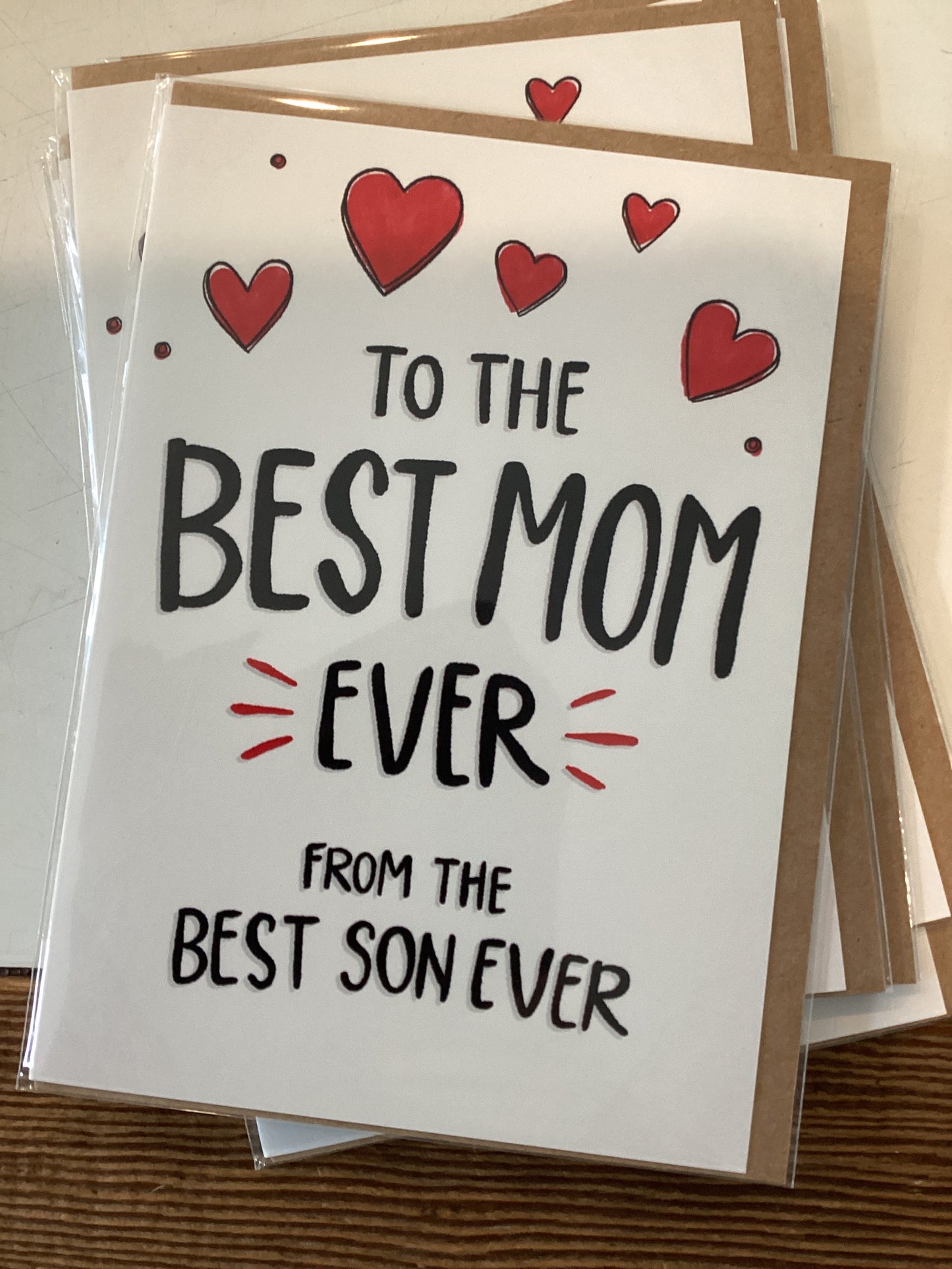 To the Best mom ever- from son