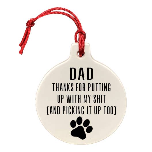 Dog Dad - Thanks For Picking Up My Poo