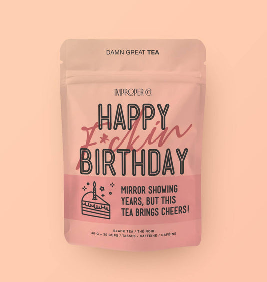 Happy F*ckin' Birthday tea