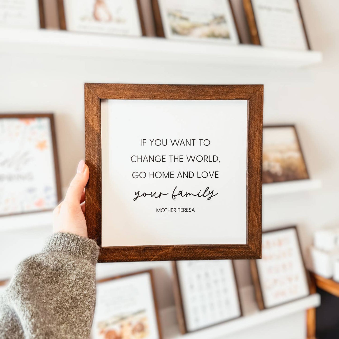 Go Home And Love Your Family Mother Teresa Framed Wood Sign