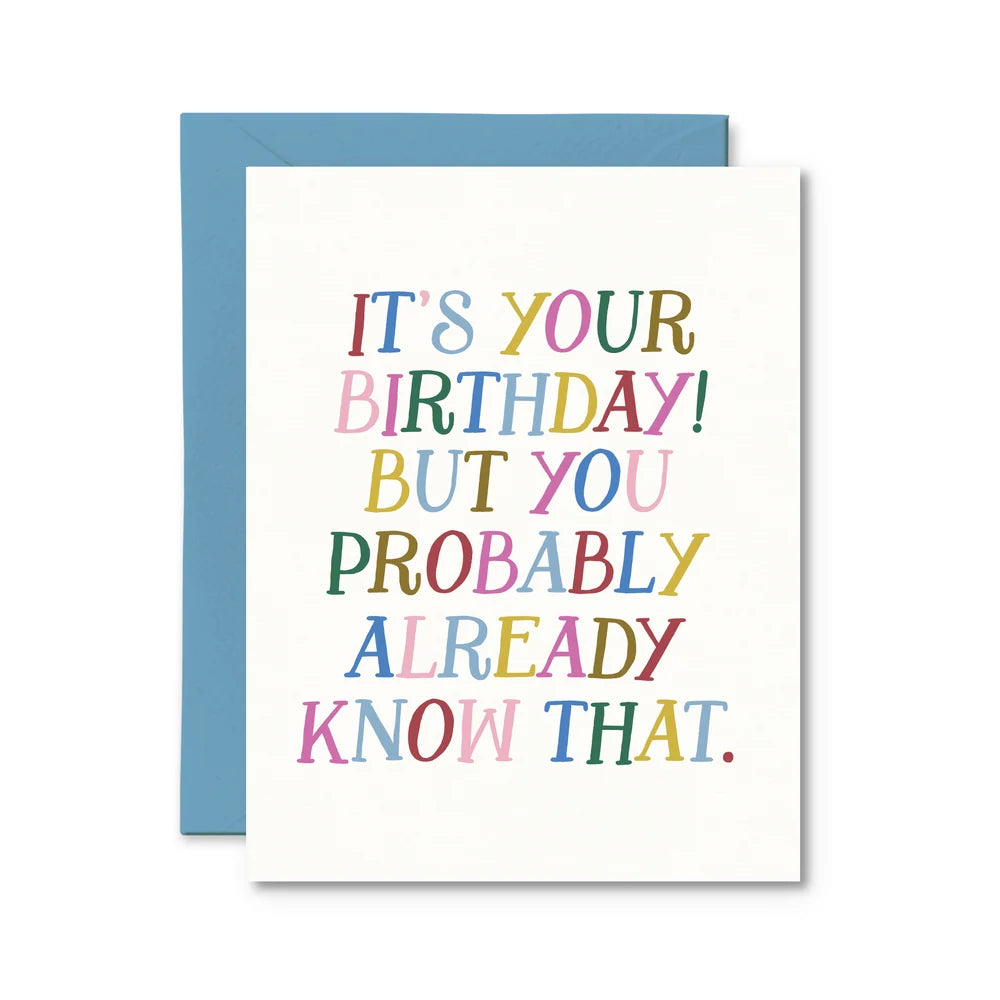 You Probably Already Know That - Birthday Card