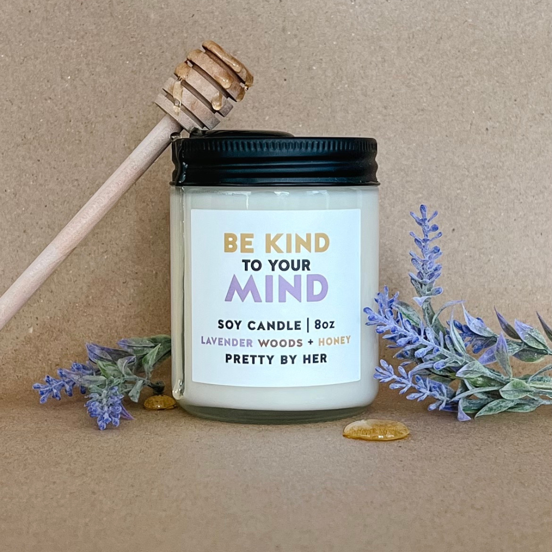 Be Kind To Your Mind Spring Candle-Pretty by her