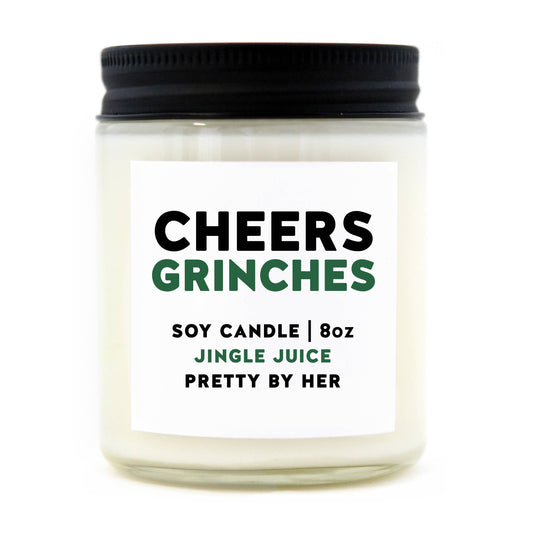 Cheers Grinches | Funny Christmas Candle