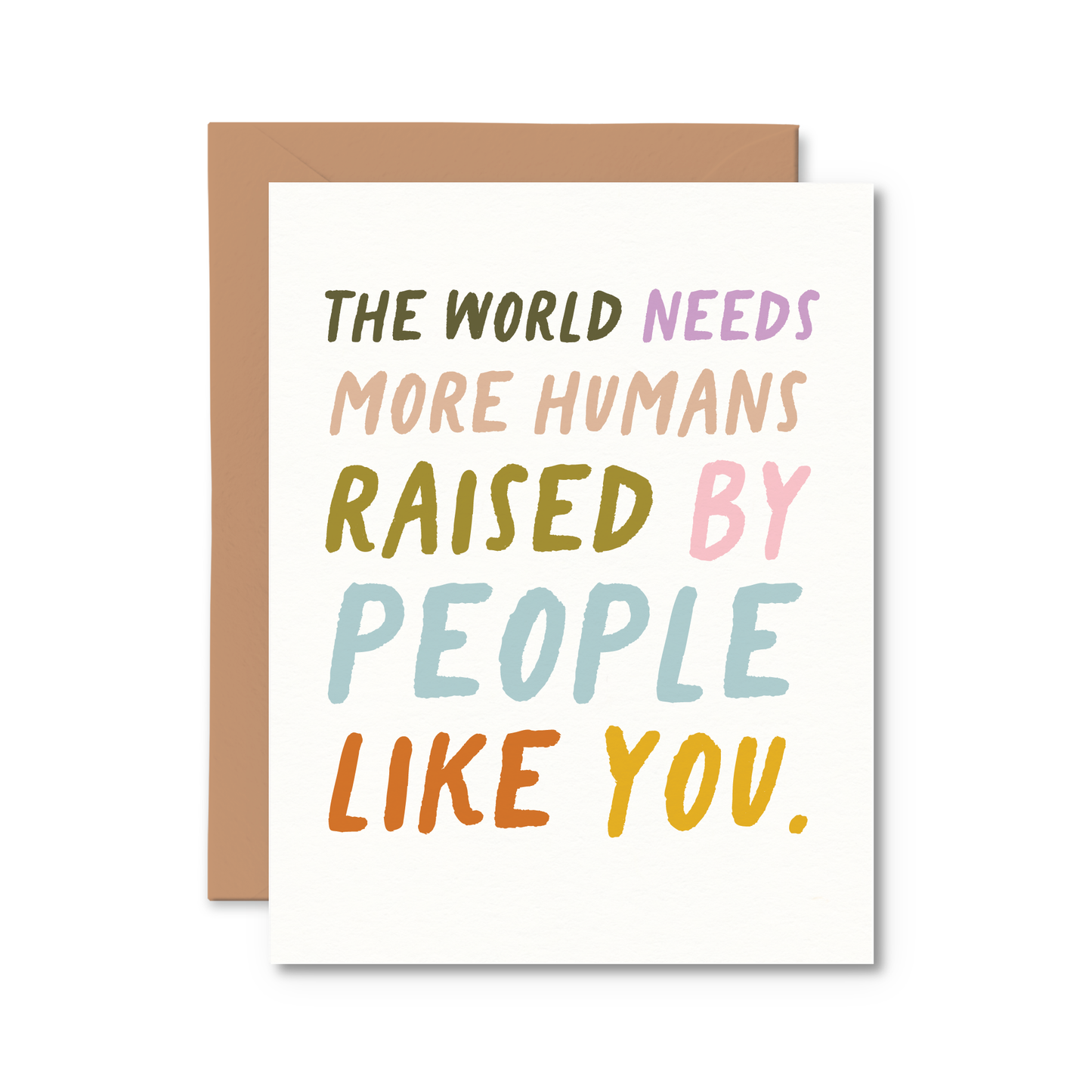 The World Needs More Humans Raise By Baby Card