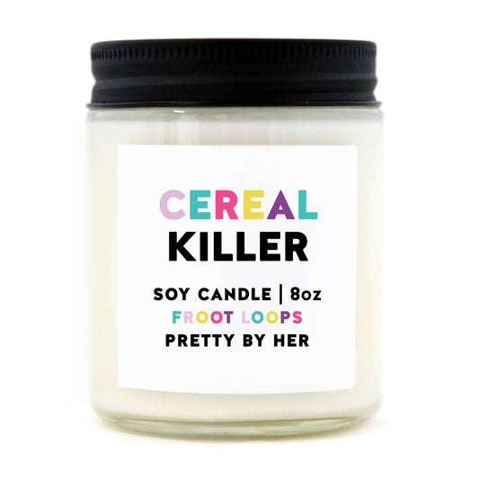 Cereal Killer -Soy Wax Candle-pretty by her