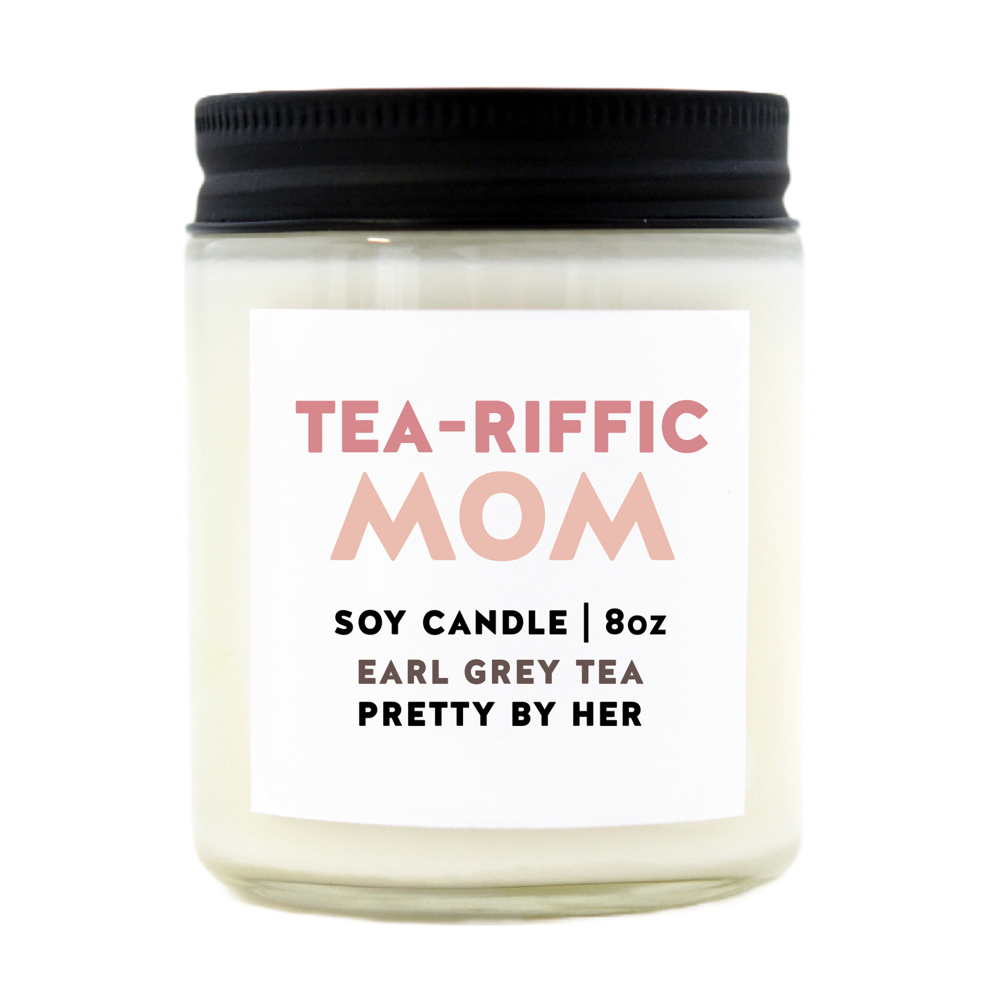 Tea-riffic Mom Spring Candle-pretty by her
